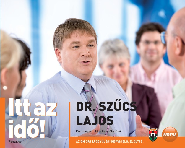 Dr. Szűcs Lajos, Pest megye 14. választókerületének Fidesz-KDNP által támogatott képviselőjelöltje